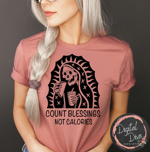 Count Blessings Not Calories