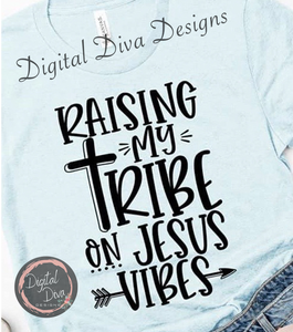 Raising My Tribe on Jesus Vibes